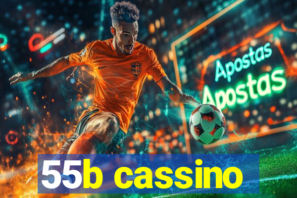 55b cassino